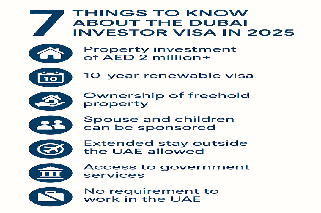 7 Things to Know About the Dubai Investor Visa in 2025 A Simple Guide for Expats