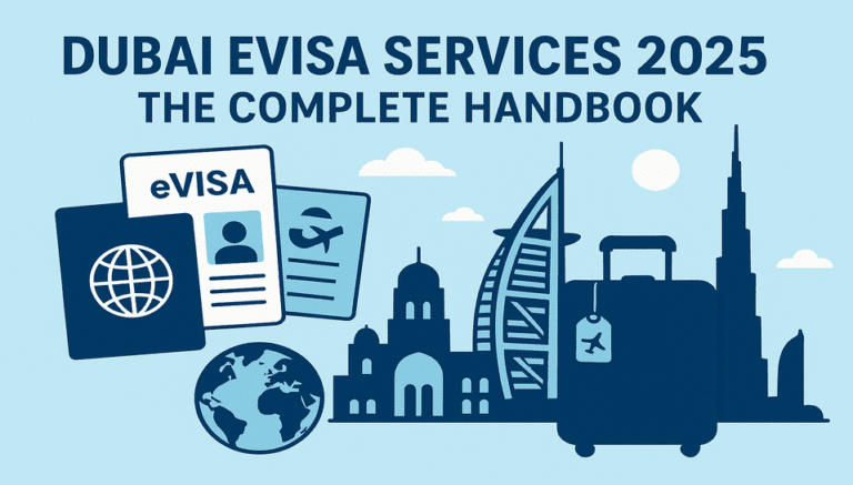 Dubai eVisa Services 2025 The Complete Handbook