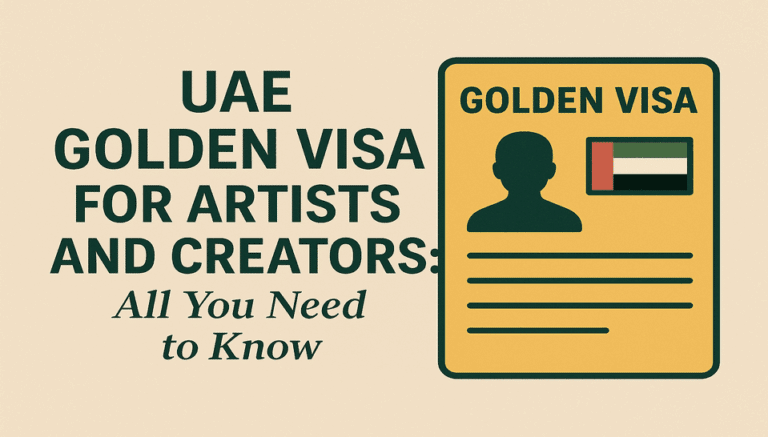 UAE Golden Visa for Artists and Creators All You Need to Know.